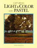 Capturing Light & Color With Pastel