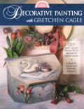 Decorative Painting With Gretchen Cagle