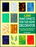 1200 Paint Effects For The Home Decorator