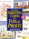 Painting Greeting Cards For Fun & Profit