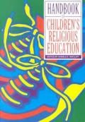 Handbook Of Childrens Religious Educatio