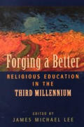 Forging A Better Religious Education In