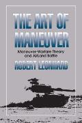 Art of Maneuver Maneuver Warfare Theory & Airland Battle