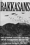 Rakkasans The Combat History of the 187th Airborne Infantry