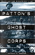 Pattons Ghost Corps Cracking the Siegfried Line