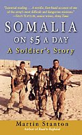 Somalia on $5 a Day: A Soldier's Story