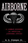 Airborne A Combat History Of American