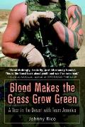 Blood Makes the Grass Grow Green: A Year in the Desert with Team America