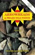 Arrowheads & Projectile Points