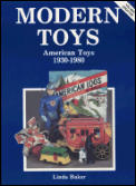 Modern Toys American Toys 1930 1980