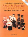 Collectors Encyclopedia Of Salt & Pepper Shakers