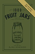 1000 Fruit Jars Priced & Illustrated 5th Edition