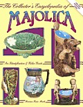 Collectors Encyclopedia Of Majolica