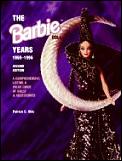 Barbie Doll Years 1959 To 1996 A Comprehensive Listing & Value Guide of Dolls & Accessories