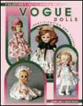 Collectors Encyclopedia Of Vogue Dolls Identification & Values