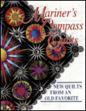 Mariners Compass Quilts New Quilts From