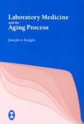 Laboratory Medicine & The Aging Process