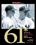 Sporting News Presents 61 The Story of Roger Maris Mickey Mantle & One Magical Summer