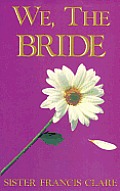 We, the Bride