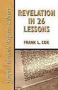 Revelation in 26 Lessons