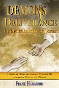 Demons & Deliverance In the Ministry of Jesus