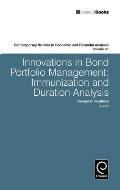 Innovations in Bond Portfolio Management: Immunization and Duration Analysis
