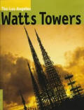 The Los Angeles Watts Towers