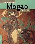 Cave Temples of Mogao Art & History on the Silk Road
