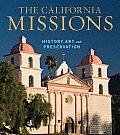 The California Missions: History, Art, and Preservation