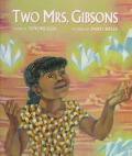 Two Mrs Gibsons