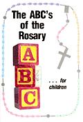 ABCs of the Rosary For Children