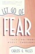 Let Go Of Fear