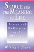 Search For The Meaning Of Life Essays