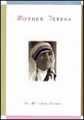 Mother Teresa In My Own Words: Mother Teresa: Hardcover