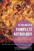 Alan Okens Complete Astrology The Classic Guide to Modern Astrology