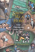 Show Me a Hero: Great Contemporary Stories about Sports