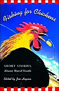 Fishing For Chickens Short Stories About