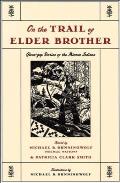 On the Trail of Elder Brother: Glous'gap Stories of the Mimac Indians