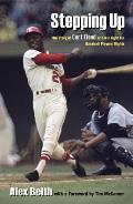 Stepping Up: The Story of Curt Flood and His Fight for Baseball Players' Rights