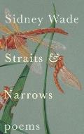 Straits & Narrows Poems