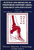 Science and Medicine in Twentieth-Century China: Research and Education Volume 3
