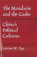 Mandarin & The Cadre Chinas Political