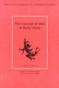 The Concept of Man in Early China: Volume 6