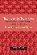 Transport in Transition: The Evolution of Traditional Shipping in China