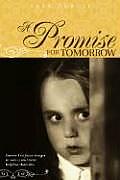 A Promise for Tomorrow
