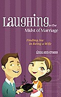 Laughing in the Midst of Marriage