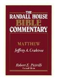 The Randall House Bible Commentary: Matthew
