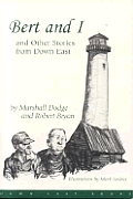 Bert & I & Other Stories From Down East