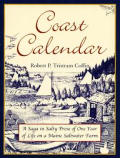 Coast Calendar: A Saga in Salty Prose of One Year of Life on a Maine Saltwater Farm