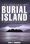 The Legend of Burial Island (Bean and Ab Mysteries)